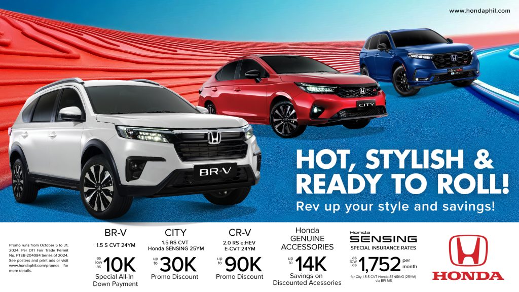 Experience the thrill of savings with Honda Cars PH’s ‘Hot, Stylish and Ready to Roll’ promo, featuring exclusive deals and discounts on our latest models!